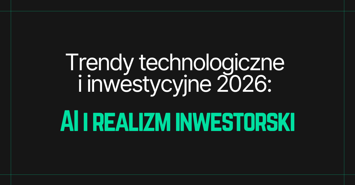 Technologie- und Investmenttrends 2026: KI und Realismus der Investoren